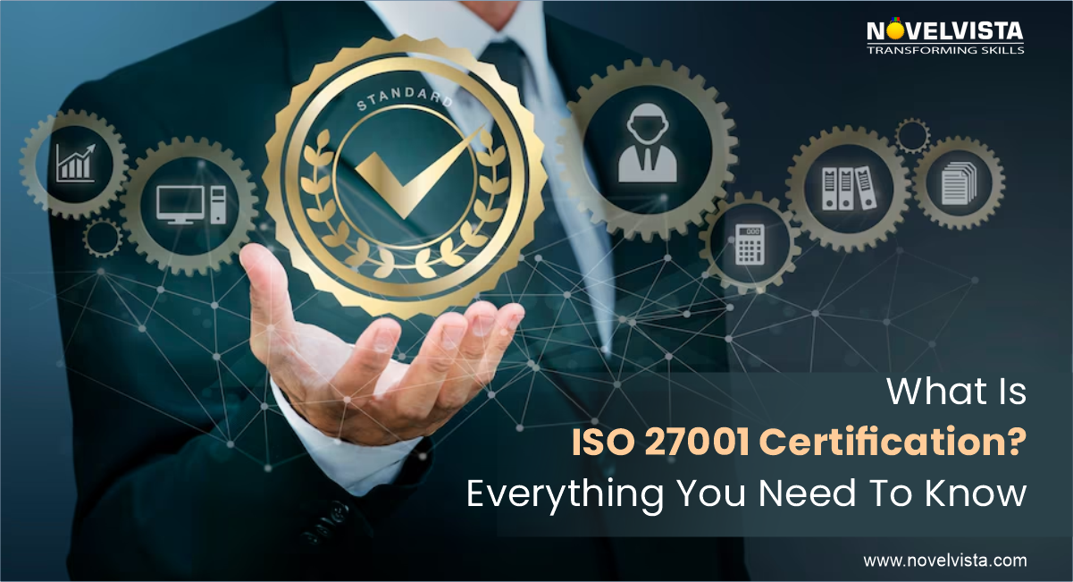 What Is ISO 27001 Certification? Everything You Need To Know