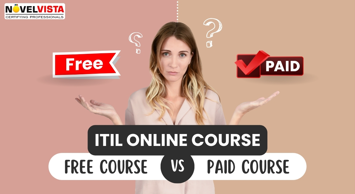 ITIL Certification Free Vs Paid Options: ITIL Online Course