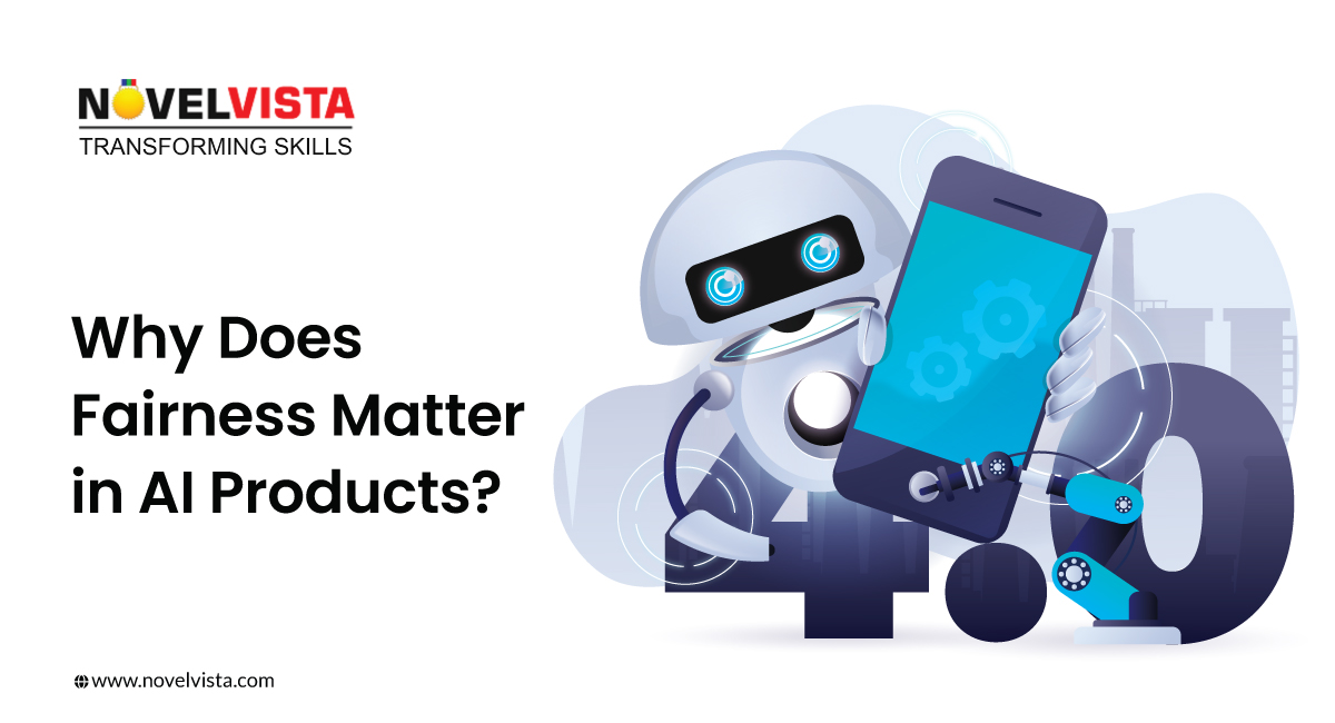 Why Does Fairness Matter in AI Products?